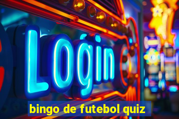 bingo de futebol quiz